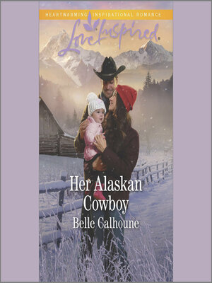cover image of Her Alaskan Cowboy